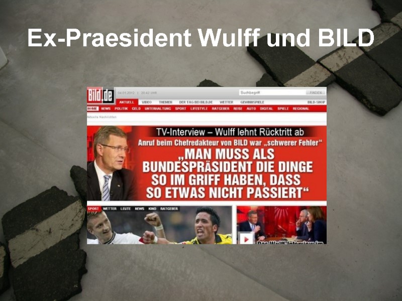 Ex-Praesident Wulff und BILD